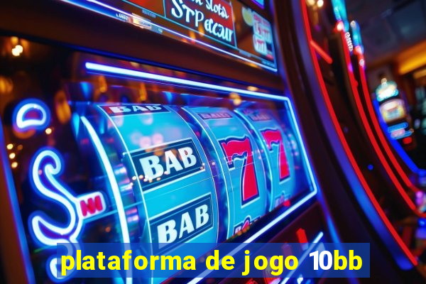 plataforma de jogo 10bb